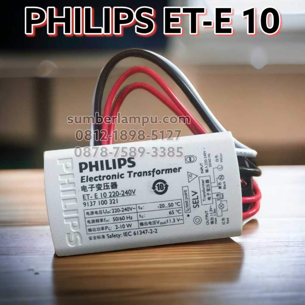 JUAL Ballast PHILIPS ETE 10 220240V Harga Terbaru Sumber Lampu